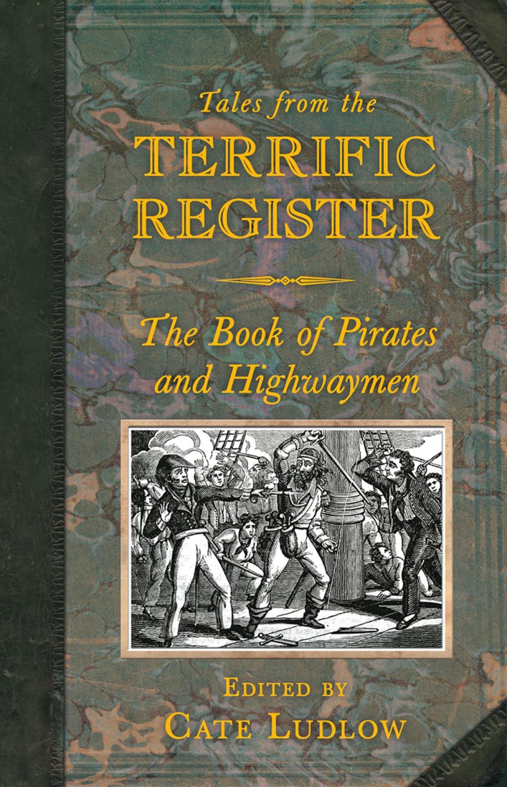 Big bigCover of Tales from the Terrific Register: The Book of Pirates and Highwaymen