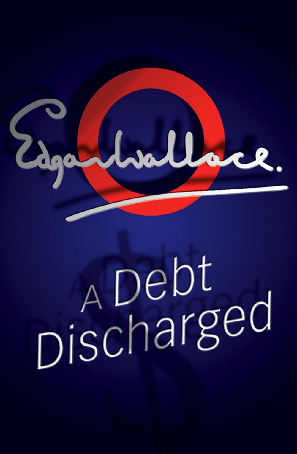 Big bigCover of A Debt Discharged