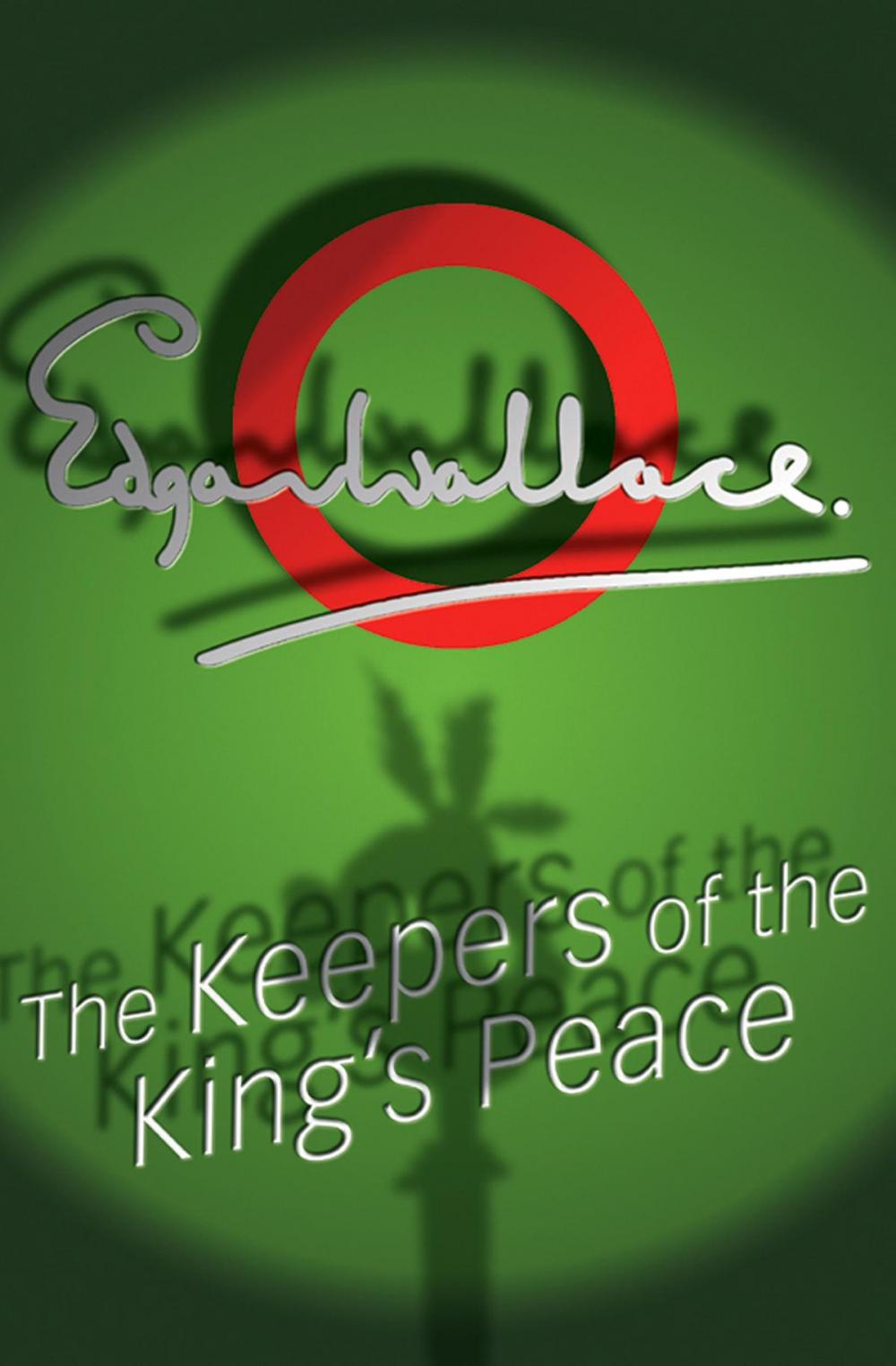 Big bigCover of The Keepers Of The King's Peace