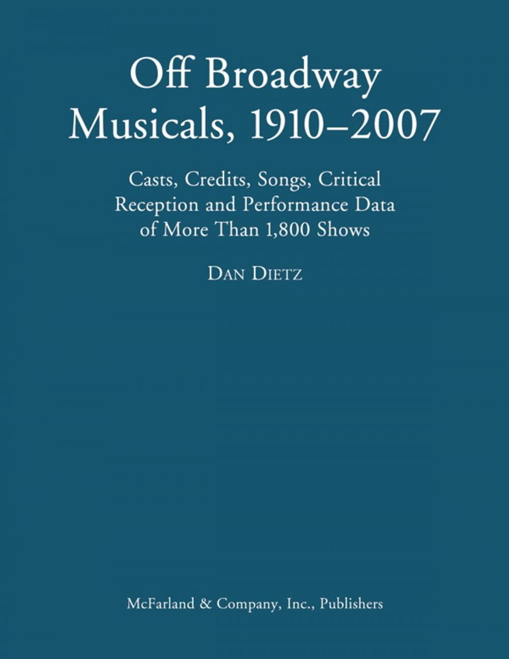 Big bigCover of Off Broadway Musicals, 1910-2007