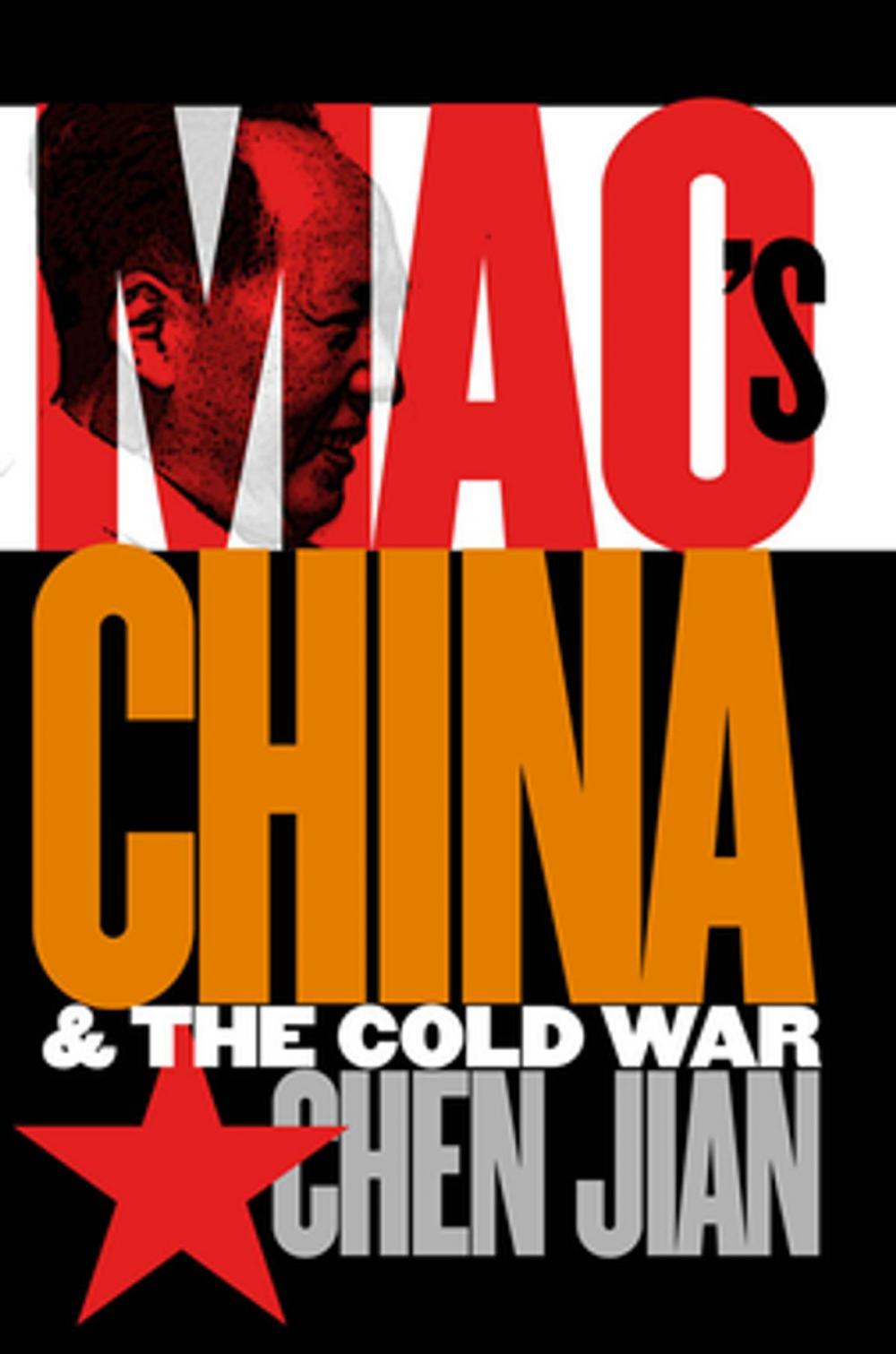 Big bigCover of Mao's China and the Cold War