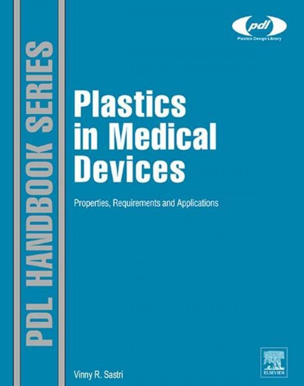 Big bigCover of Plastics in Medical Devices