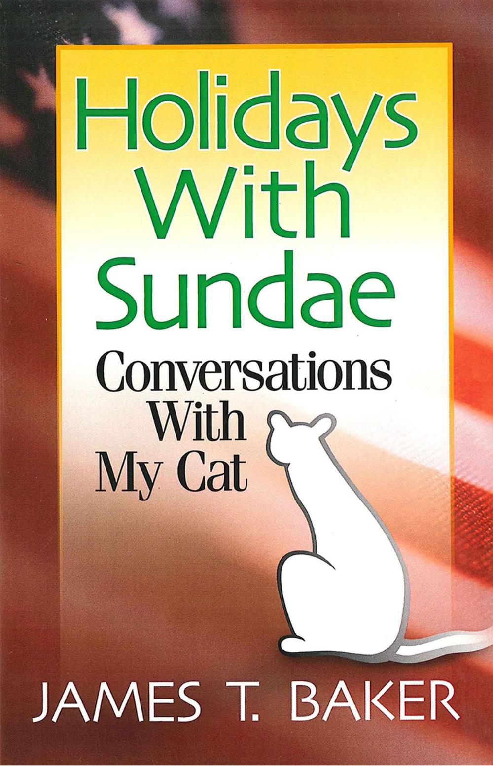 Big bigCover of Holidays With Sundae: Conversations With My Cat