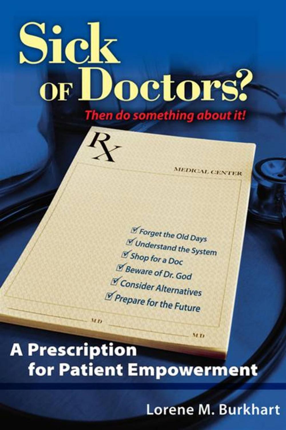 Big bigCover of Sick of Doctors?: A Prescription for Patient Empowerment