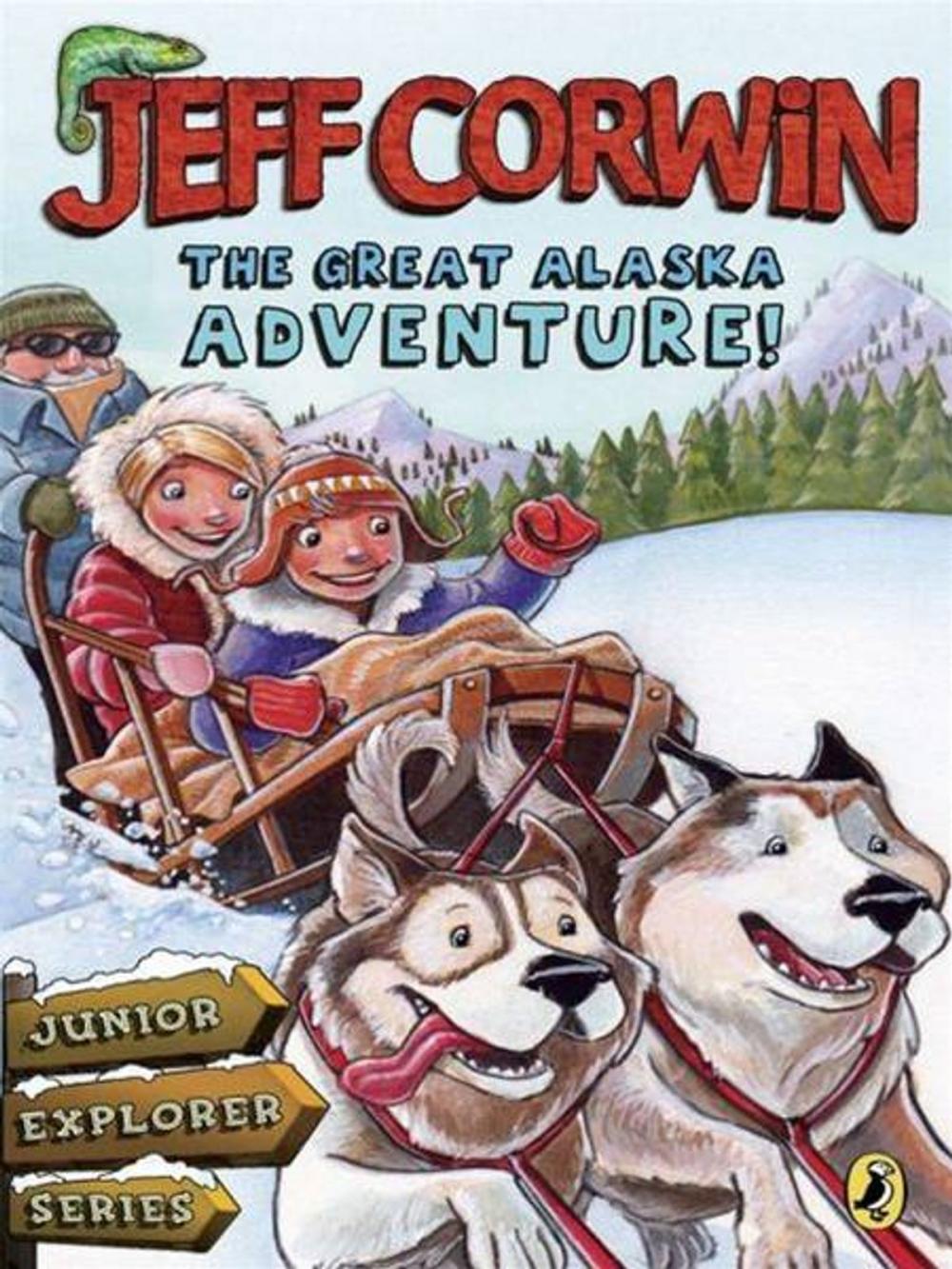 Big bigCover of The Great Alaska Adventure!