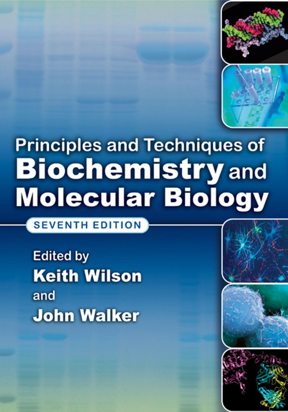 Big bigCover of Principles and Techniques of Biochemistry and Molecular Biology