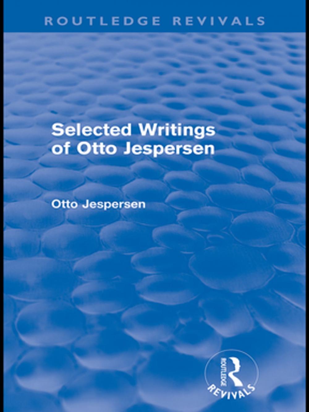 Big bigCover of Selected Writings of Otto Jespersen (Routledge Revivals)
