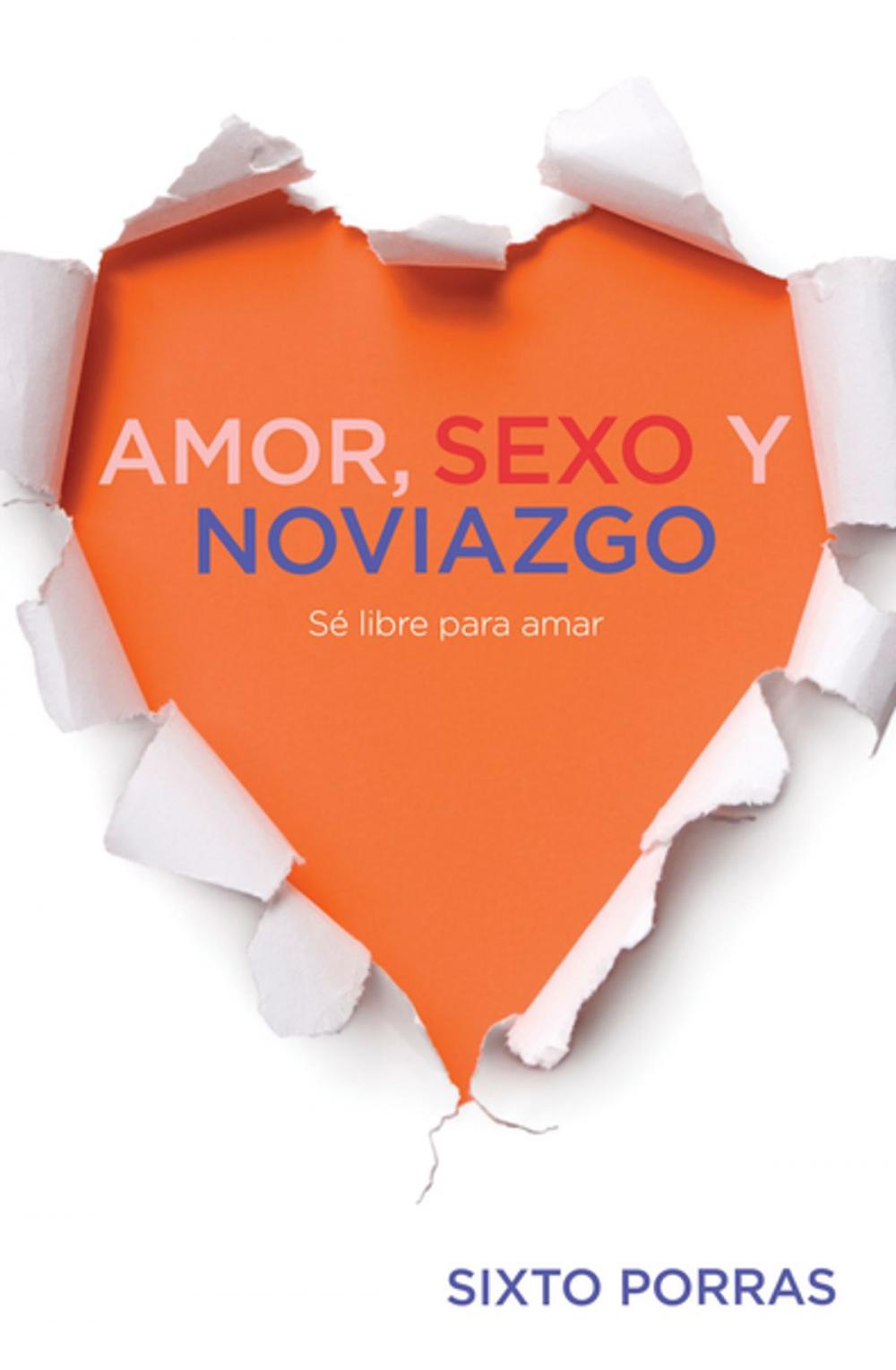 Big bigCover of Amor, sexo y noviazgo