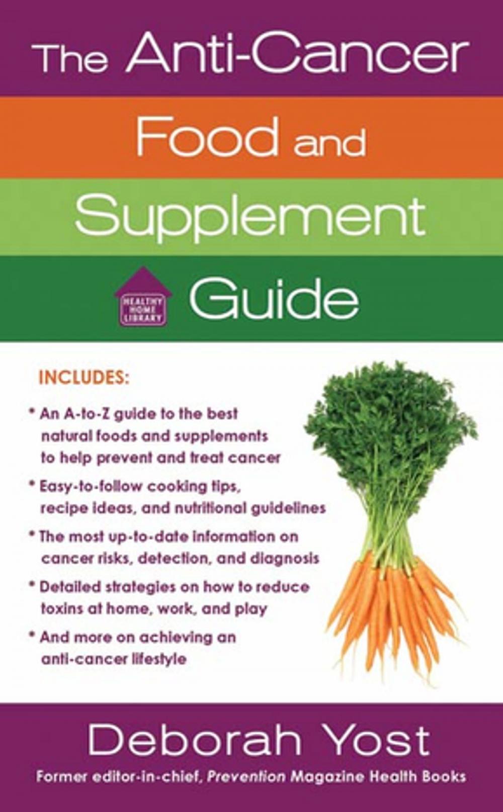 Big bigCover of The Anti-Cancer Food and Supplement Guide