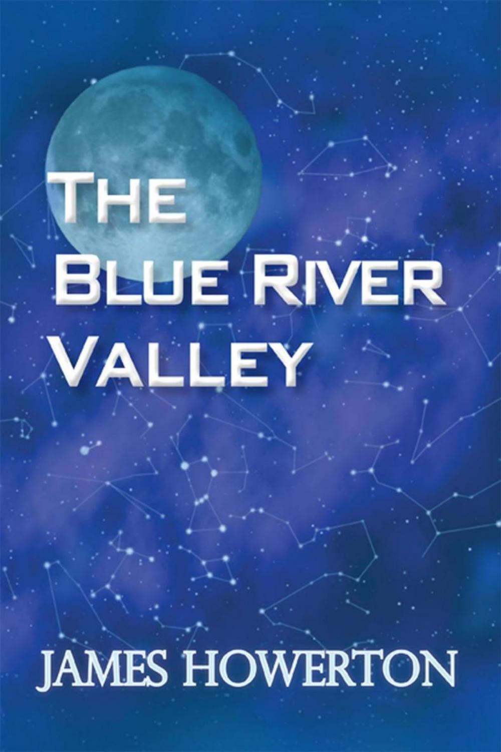 Big bigCover of The Blue River Valley