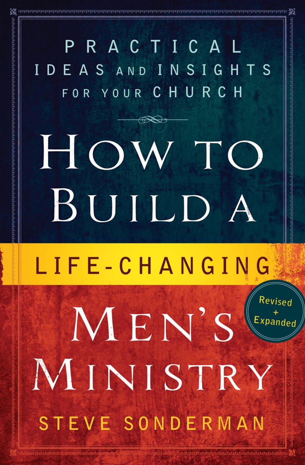 Big bigCover of How to Build a Life-Changing Men's Ministry