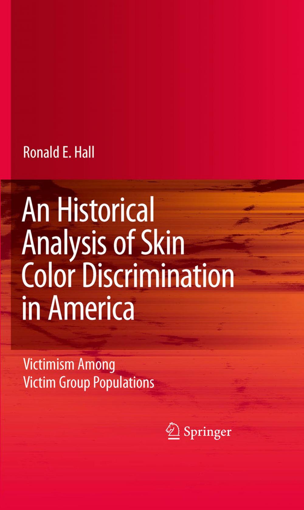 Big bigCover of An Historical Analysis of Skin Color Discrimination in America