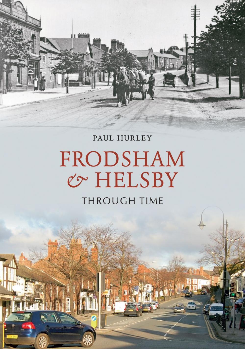 Big bigCover of Frodsham & Helsby Through Time