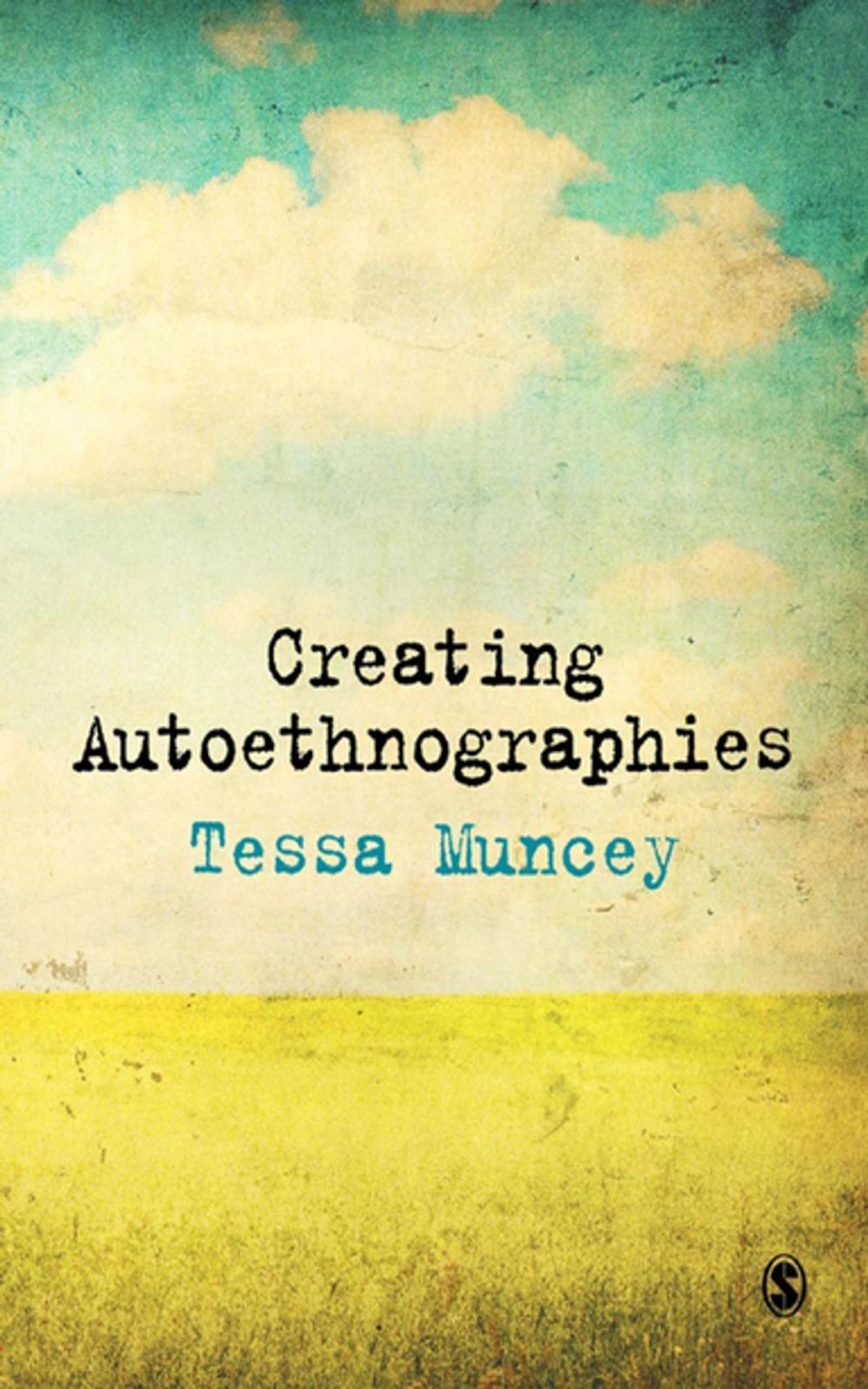 Big bigCover of Creating Autoethnographies