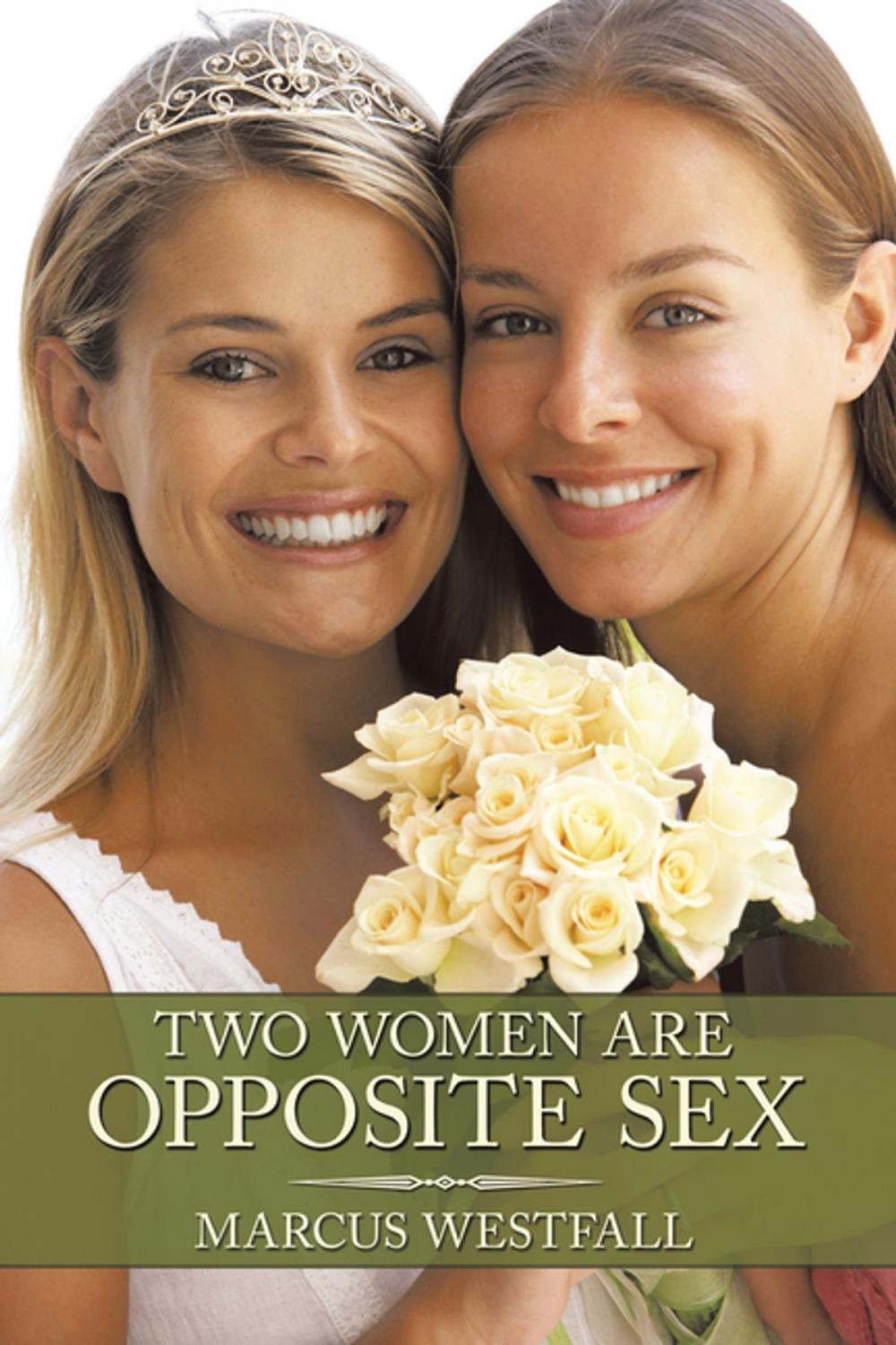 Big bigCover of Two Women Are Opposite Sex