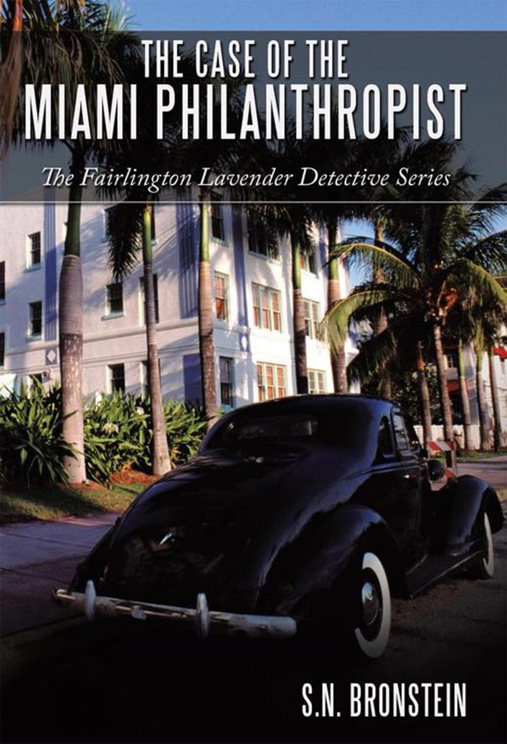 Big bigCover of The Case of the Miami Philanthropist