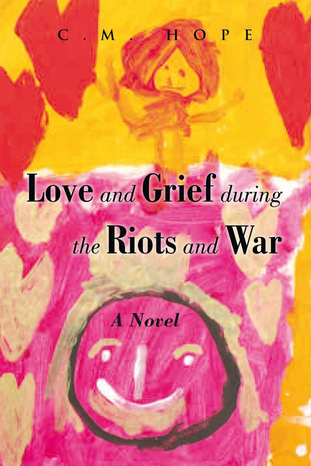 Big bigCover of Love and Grief During the Riots and War