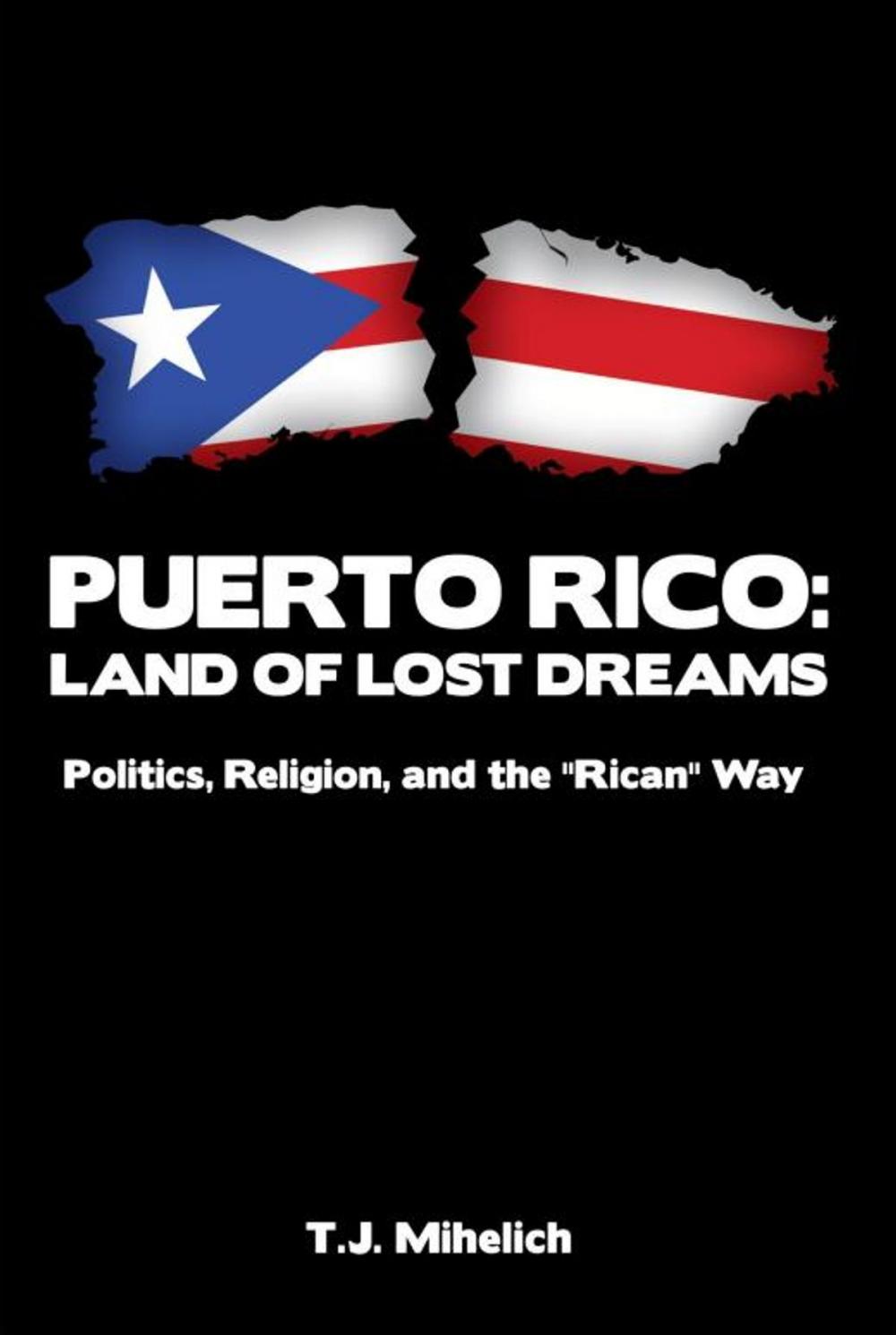 Big bigCover of Puerto Rico: Land of Lost Dreams
