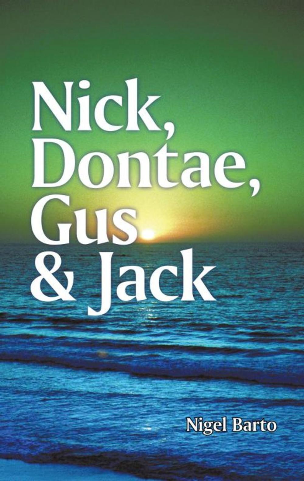 Big bigCover of Nick, Dontae, Gus & Jack