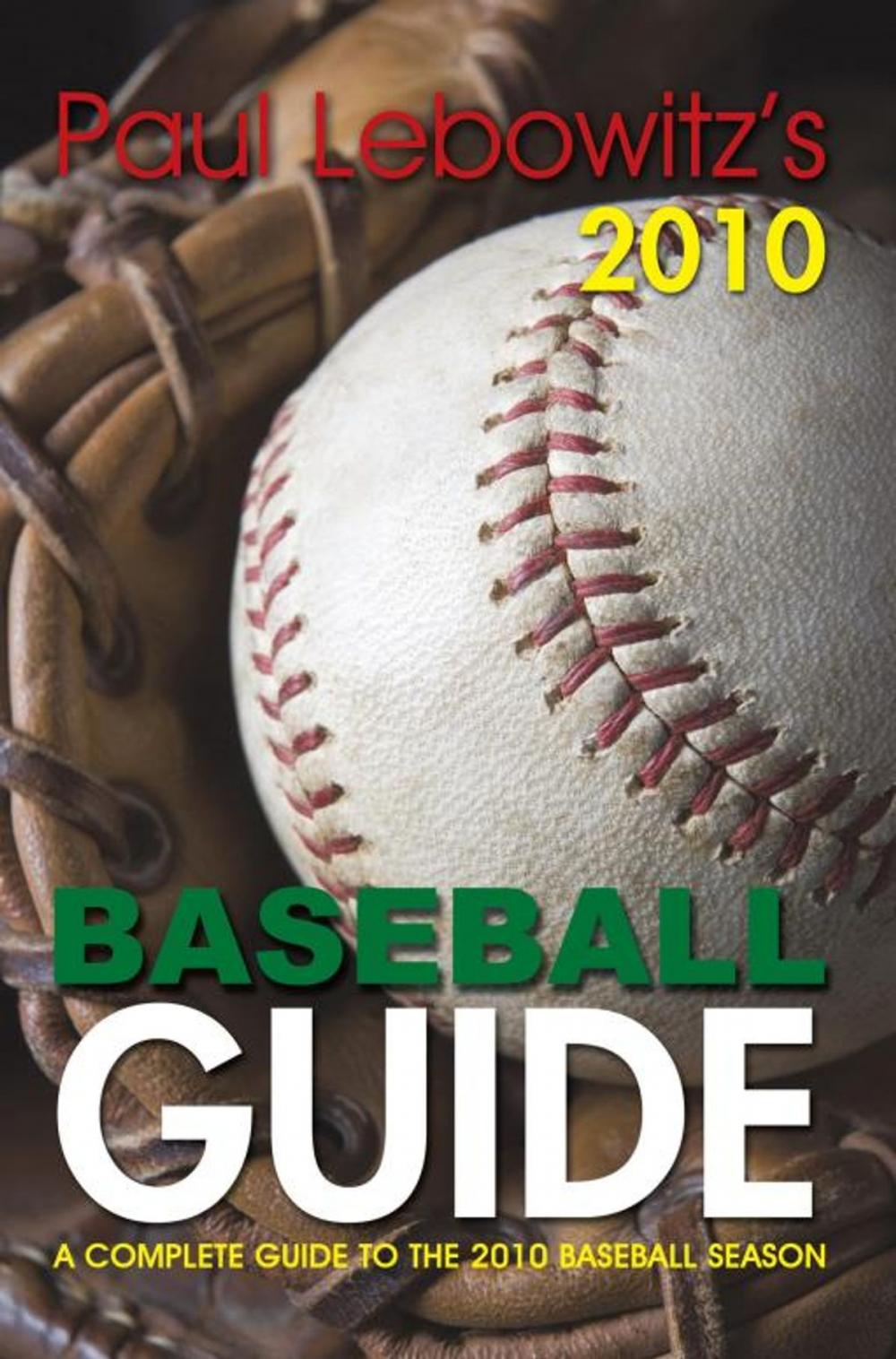 Big bigCover of Paul Lebowitz's 2010 Baseball Guide