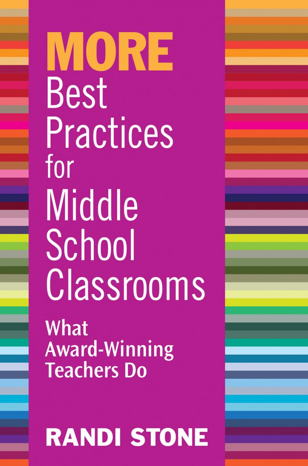 Big bigCover of MORE Best Practices for Middle School Classrooms