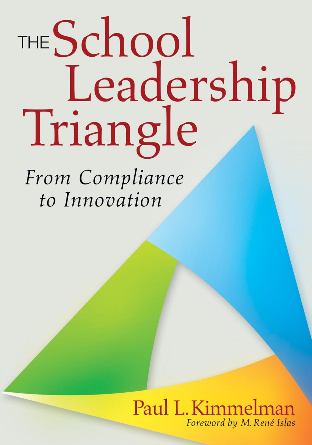 Big bigCover of The School Leadership Triangle