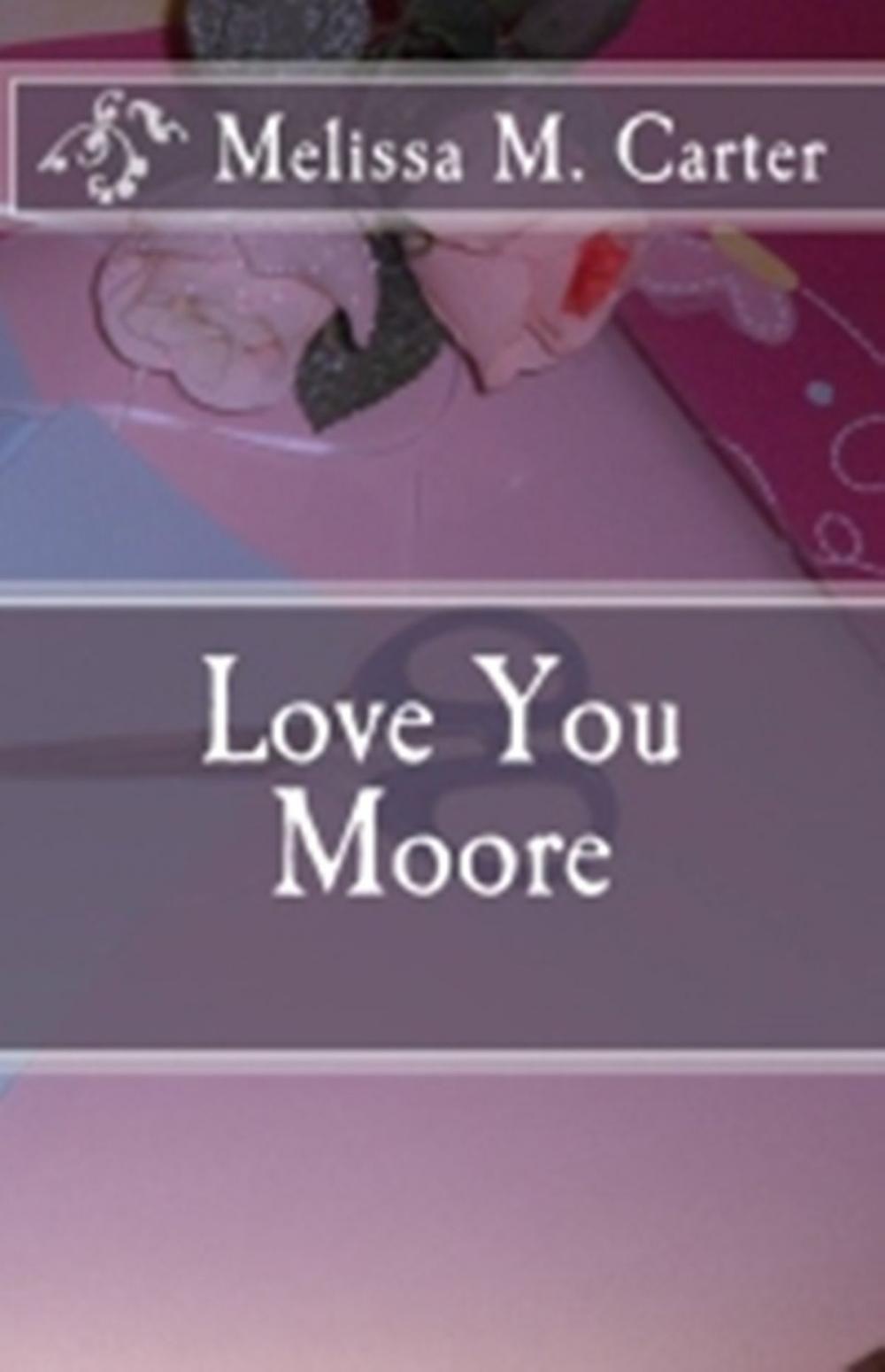 Big bigCover of Love You Moore