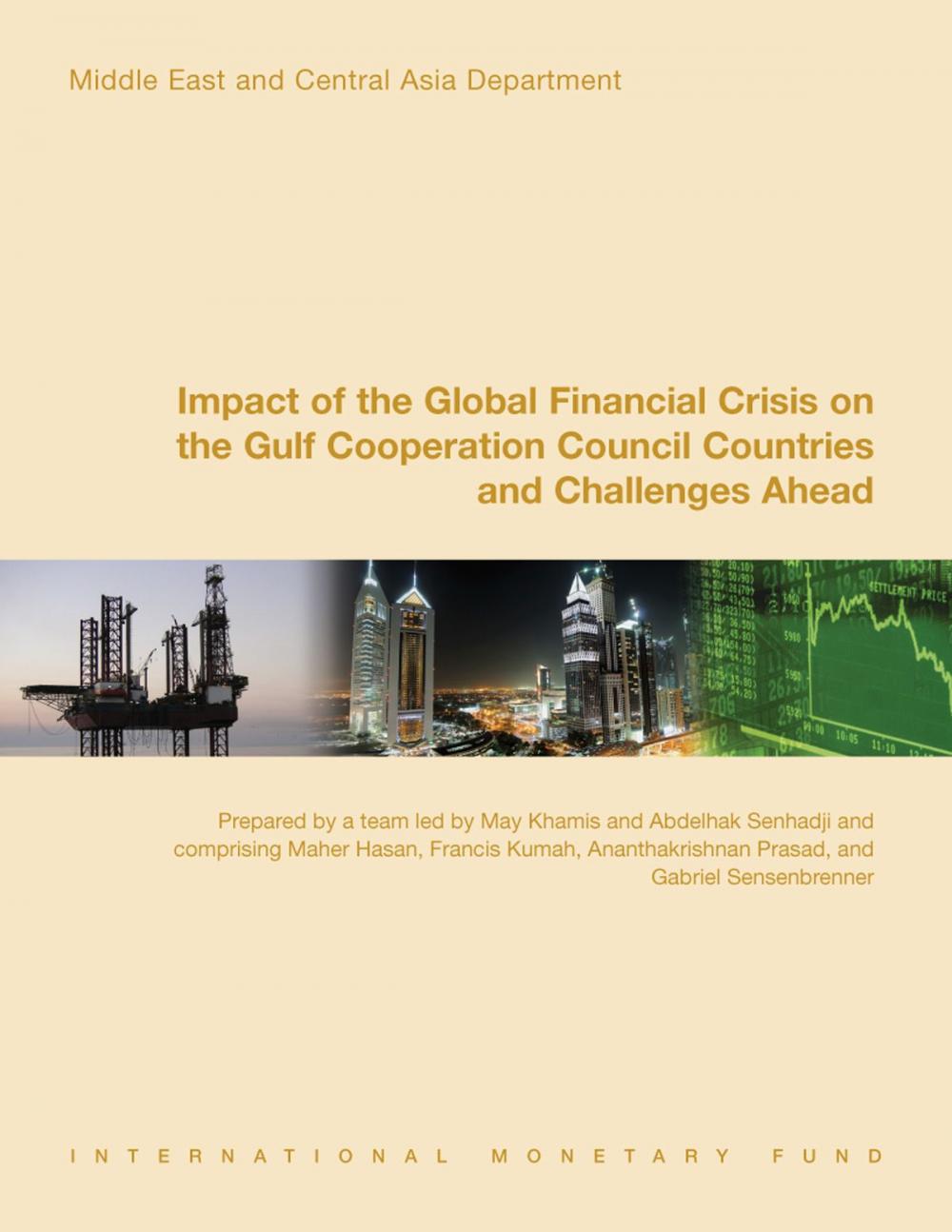 Big bigCover of Impact of the Global Financial Crisis on the Gulf Cooperation Council Countries and Challenges Ahead