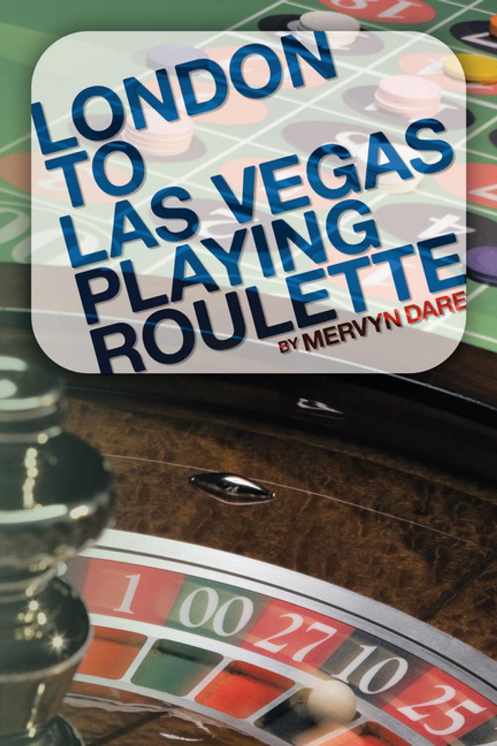 Big bigCover of London to Las Vegas Playing Roulette