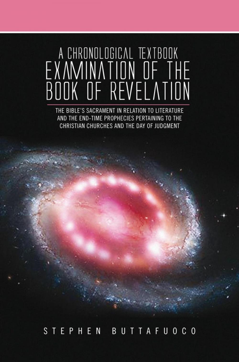 Big bigCover of A Chronological Textbook Examination of the Book of Revelation