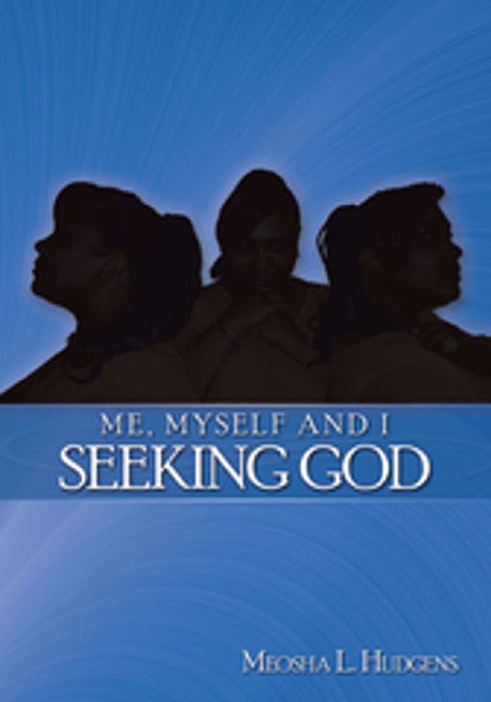 Big bigCover of Me, Myself and I Seeking God