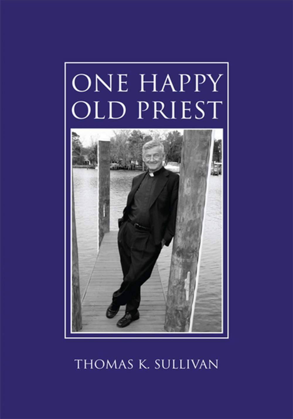 Big bigCover of One Happy Old Priest