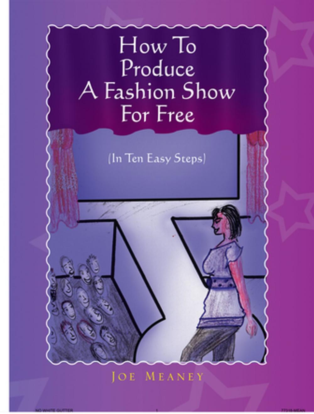 Big bigCover of How to Produce a Fashion Show for Free