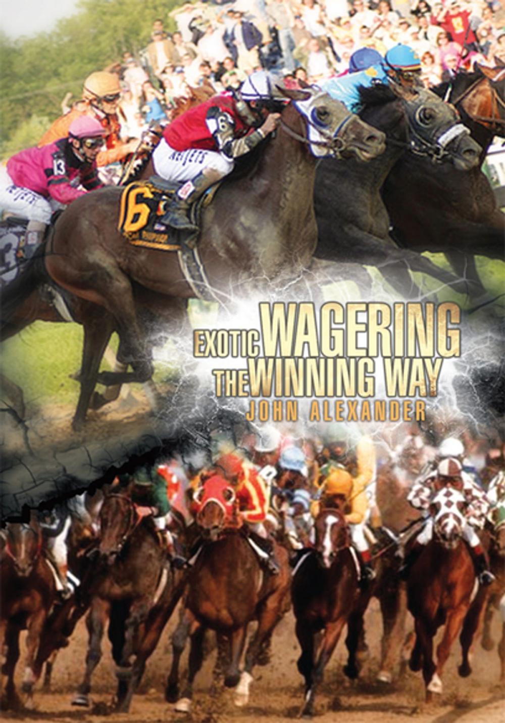 Big bigCover of Exotic Wagering the Winning Way