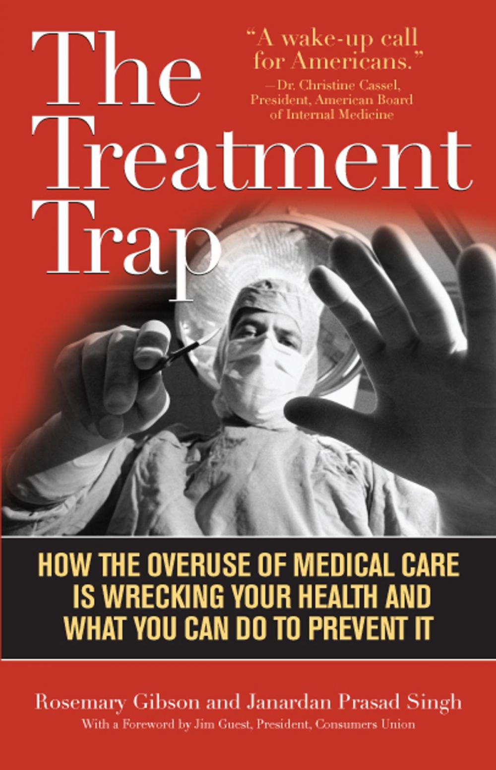 Big bigCover of The Treatment Trap