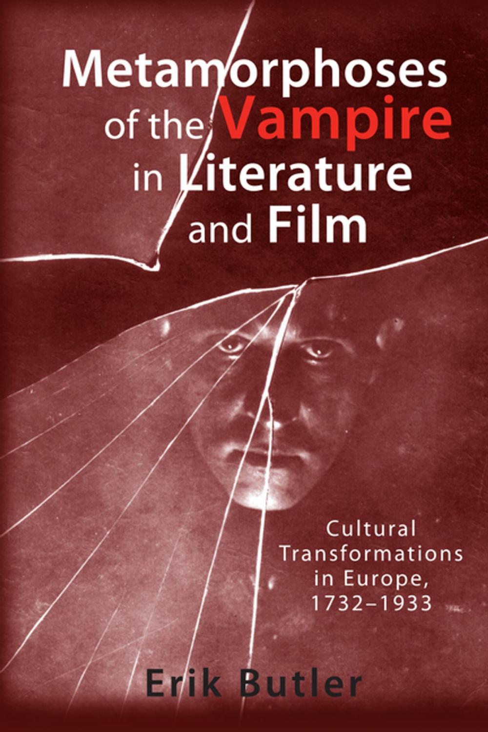 Big bigCover of Metamorphoses of the Vampire in Literature and Film