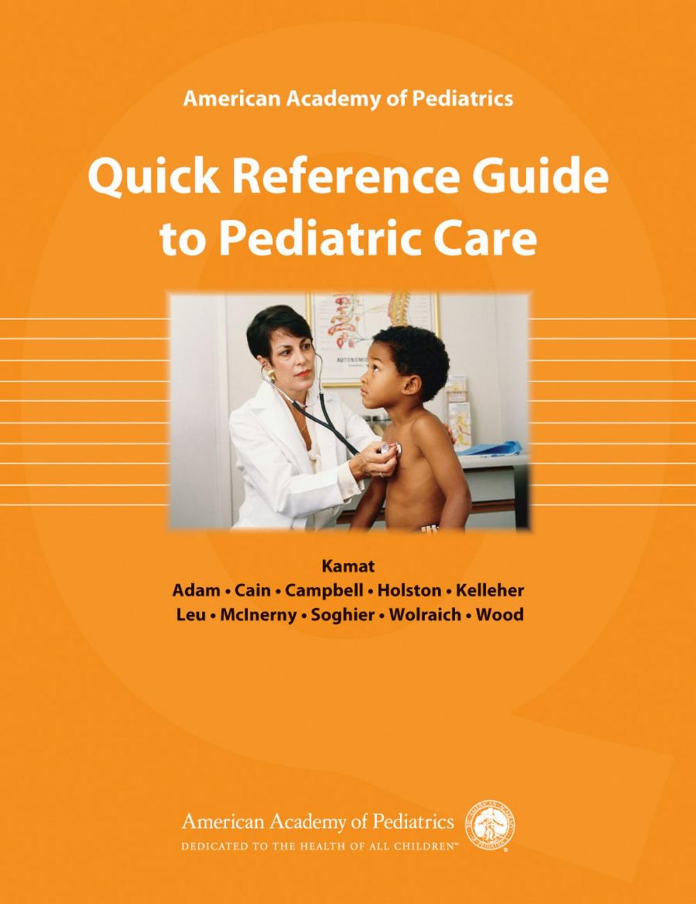 Big bigCover of American Academy of Pediatrics Quick Reference Guide to Pediatric Care