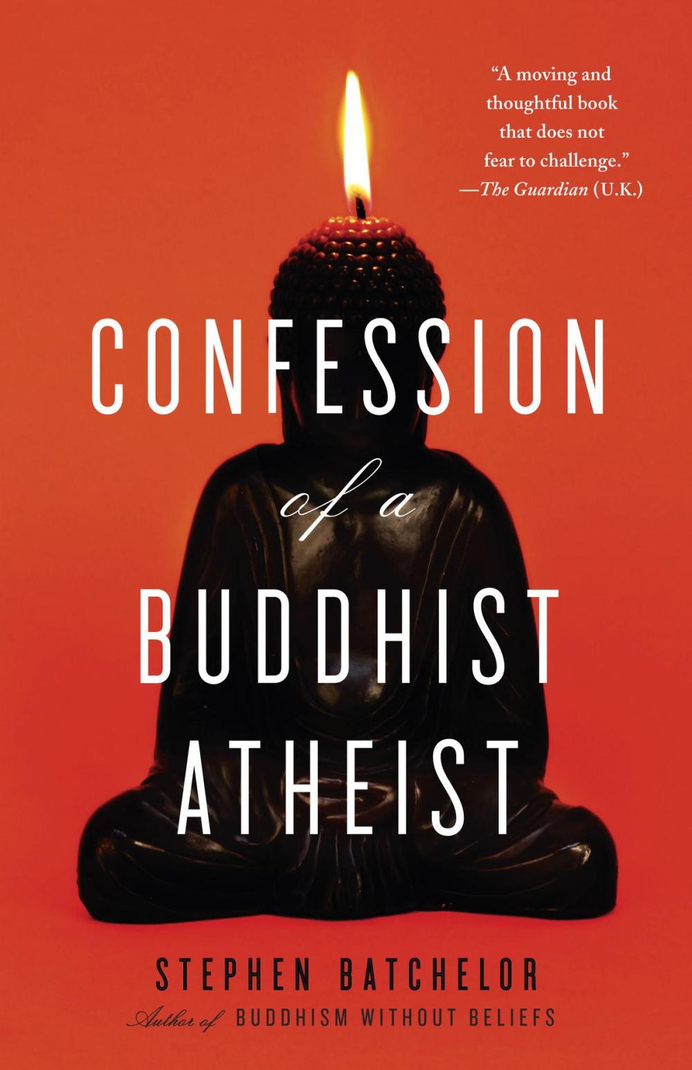 Big bigCover of Confession of a Buddhist Atheist