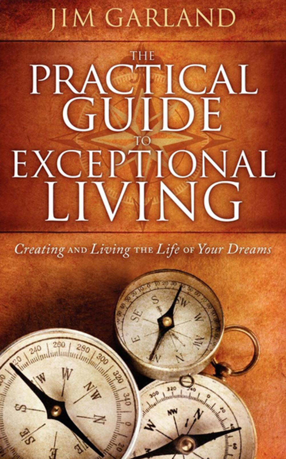 Big bigCover of The Practical Guide to Exceptional Living