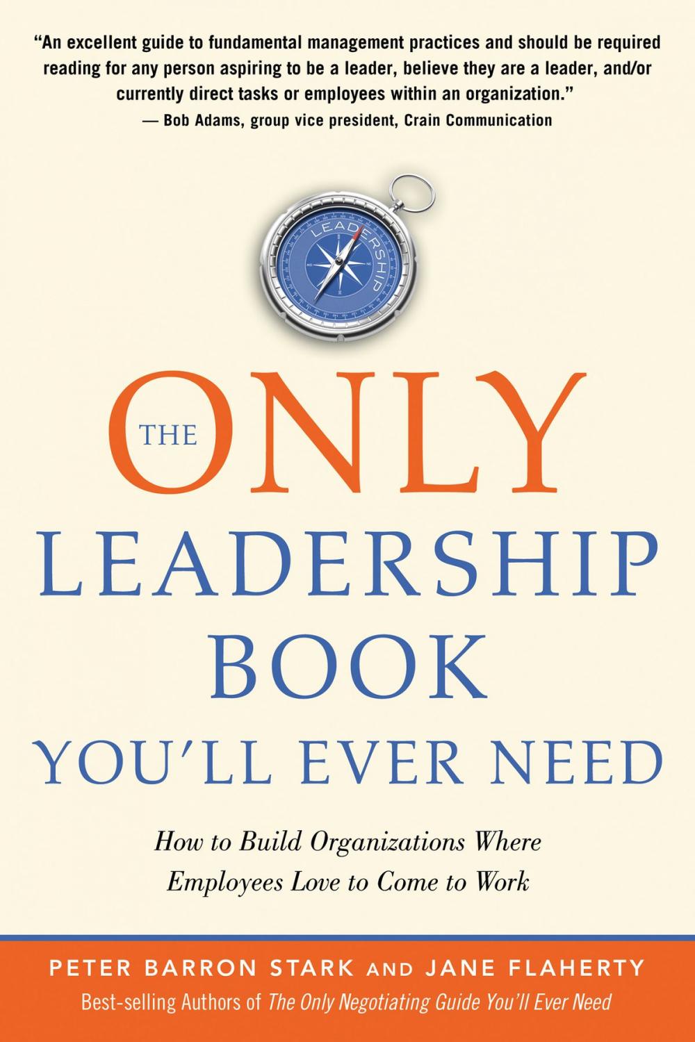 Big bigCover of The Only Leadership Book You'll Ever Need