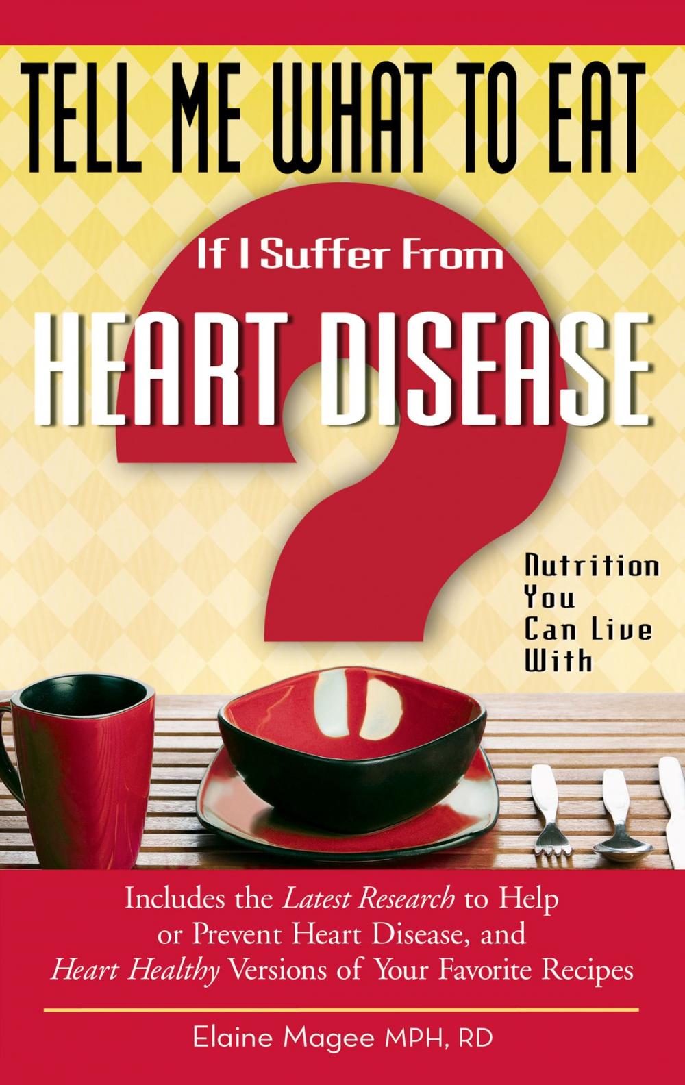 Big bigCover of Tell Me What to Eat If I Suffer from Heart Disease