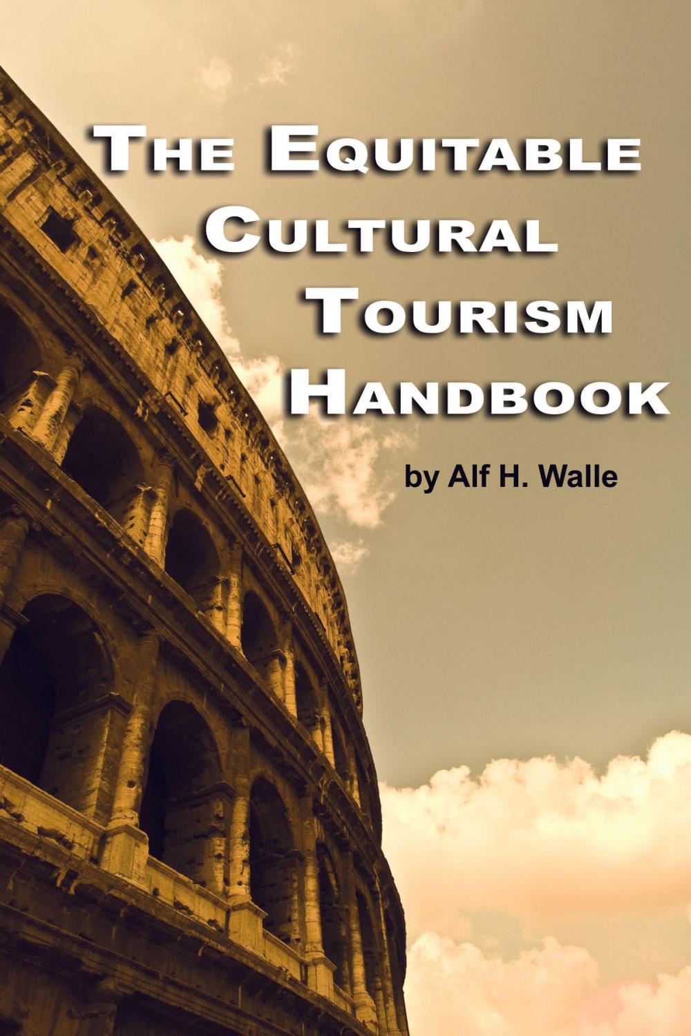 Big bigCover of The Equitable Cultural Tourism Handbook