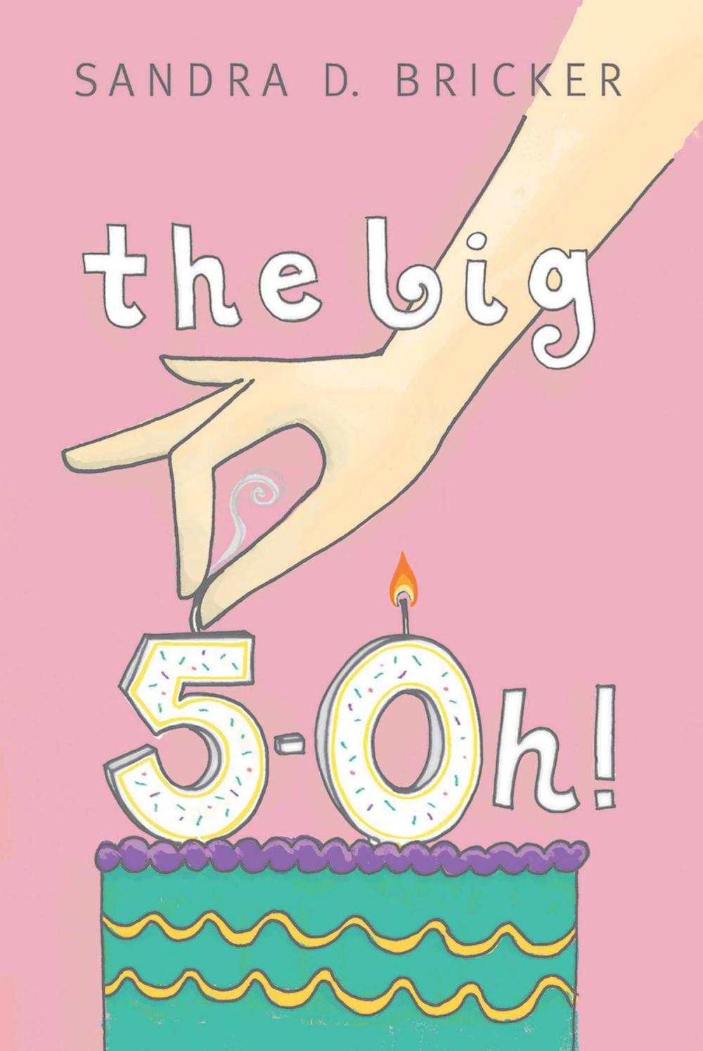 Big bigCover of The Big 5-OH!