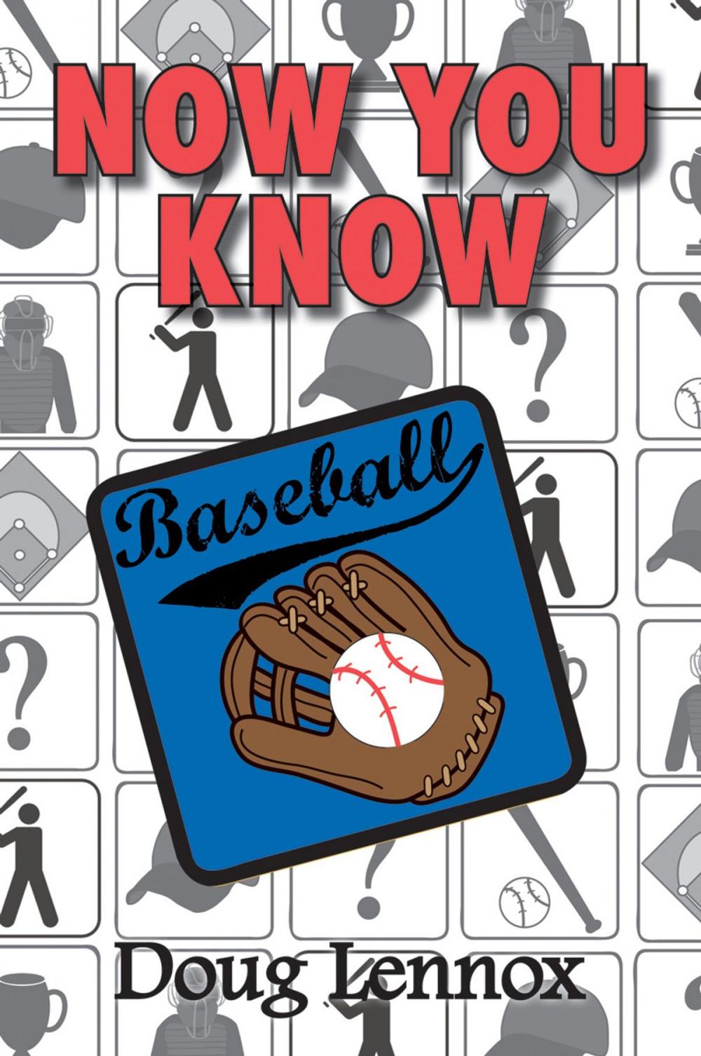 Big bigCover of Now You Know Baseball