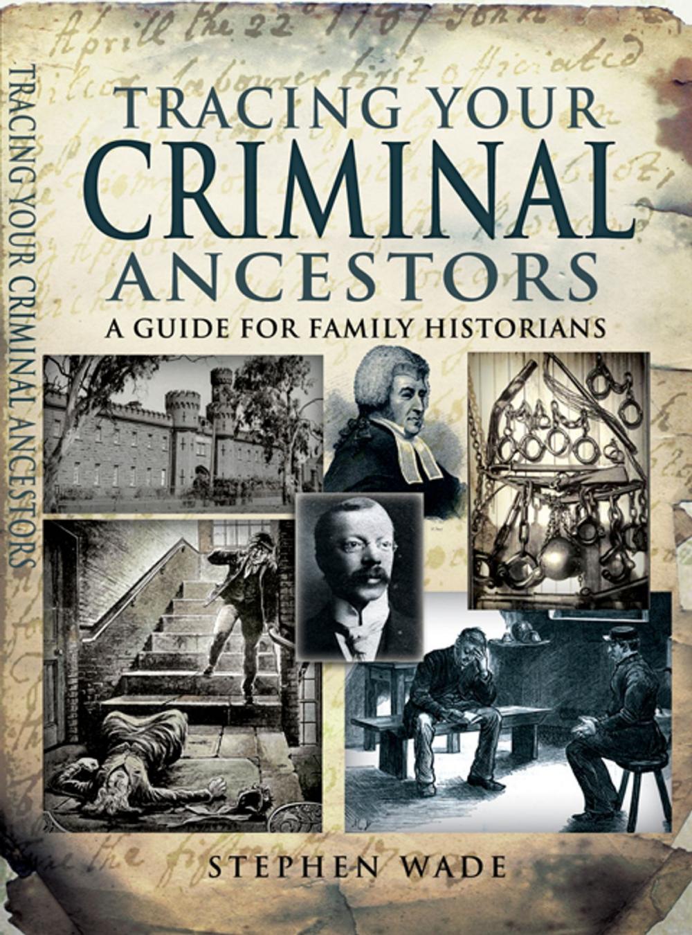 Big bigCover of Tracing Your Criminal Ancestors