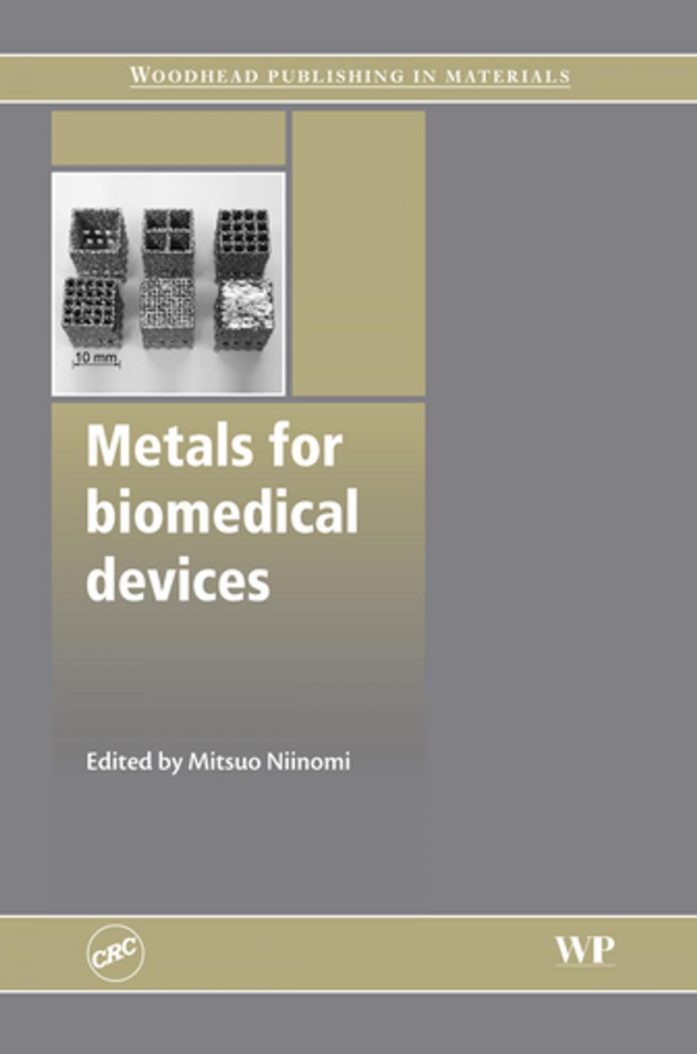 Big bigCover of Metals for Biomedical Devices