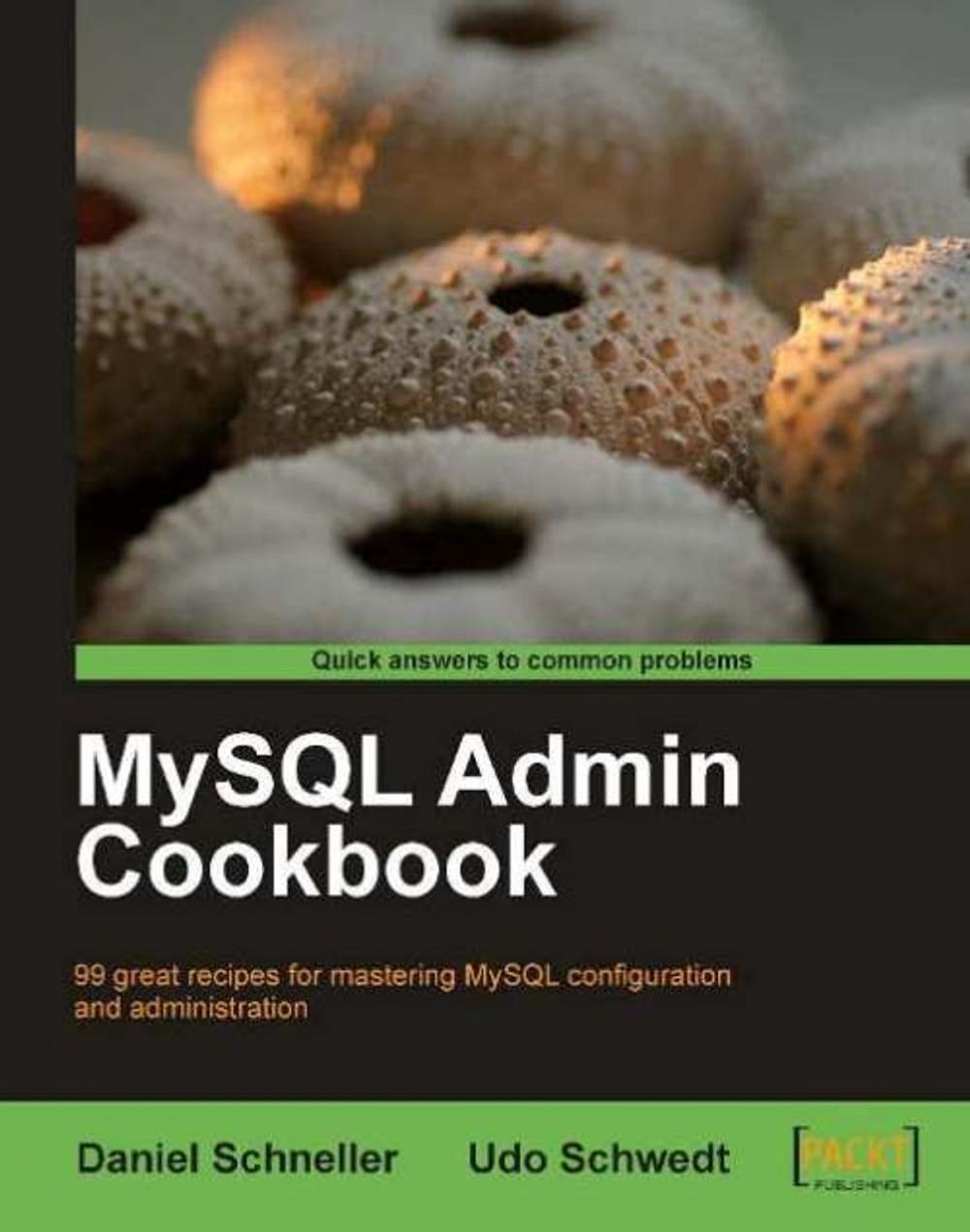 Big bigCover of MySQL Admin Cookbook