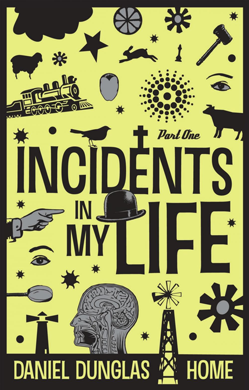 Big bigCover of Incidents In My Life: Part One