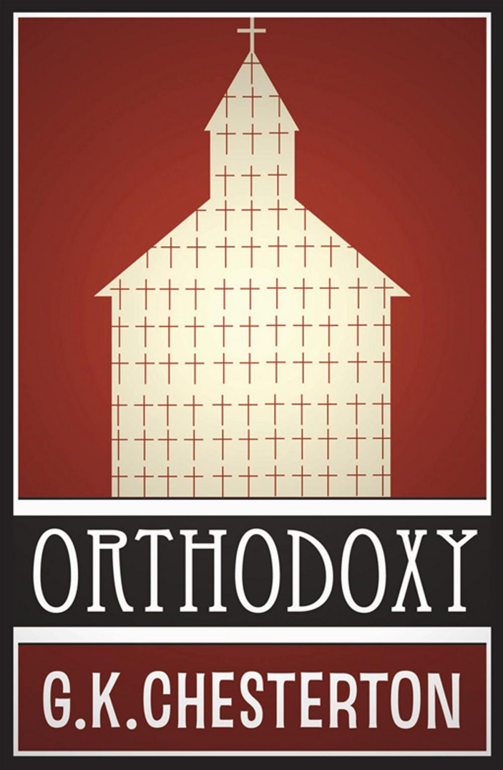 Big bigCover of Orthodoxy