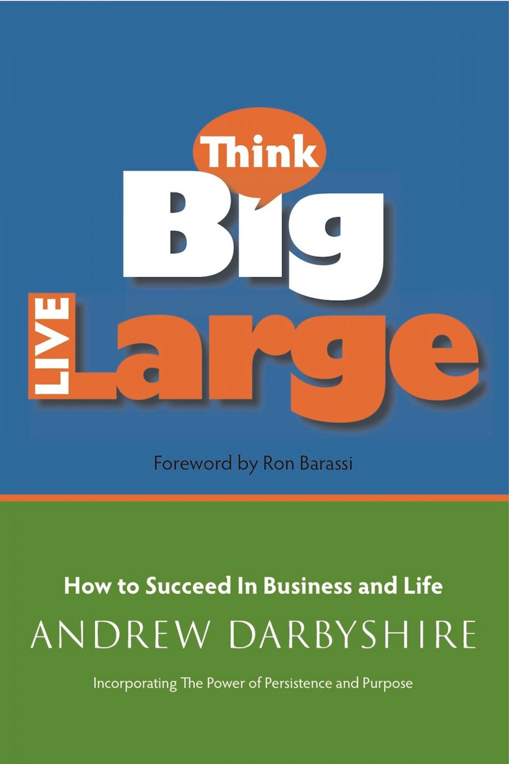 Big bigCover of Think Big, Live Large